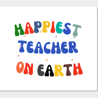 Happiest teacher On Earth day 2024 Posters and Art